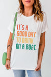 Good Day to Drink on a Boat Tee